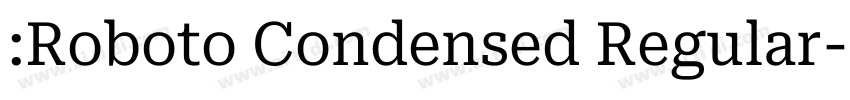 :Roboto Condensed Regular字体转换